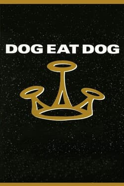 Dog Eat Dog