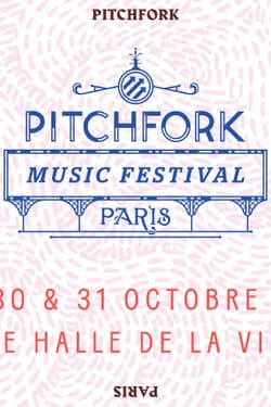 Pitchfork Music Festival Paris 2015