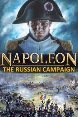 Наполеон: Русская кампания 1812 года