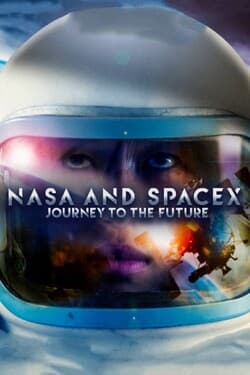 Discovery: Nasa и SpaceX: путешествие в будущее